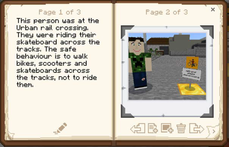 Image of an example report book from Safe Crossing Creator. The book is open, and there is text on the left page providing a description of unsafe behaviour. The right page has an image of the safety sign placed on the golden block, next to a NPC from the game.